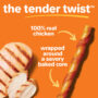 Hartz Oinkies Tender Twists, with 100% real chicken. Wrapped around a savory baked core.