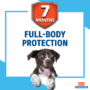 7 months of full body flea and tick protection. This product treats fleas and ticks on dogs.